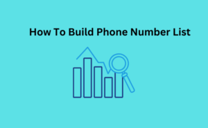 how to build phone number list