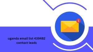 uganda email list 439482 contact leads