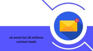 uk email list 19 millions contact leads